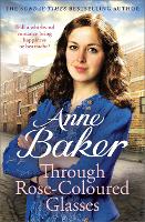 Book Cover for Through Rose-Coloured Glasses by Anne Baker