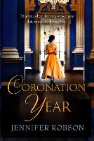 Book Cover for Coronation Year by Jennifer Robson