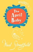 Book Cover for The April Baby by Noel Streatfeild