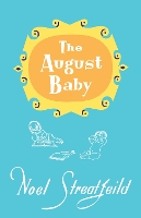 Book Cover for The August Baby by Noel Streatfeild