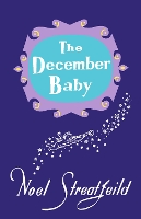 Book Cover for The December Baby by Noel Streatfeild