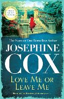 Book Cover for Love Me or Leave Me by Josephine Cox