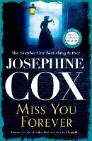 Book Cover for Miss You Forever by Josephine Cox