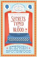 Book Cover for Secrets Typed in Blood by Stephen Spotswood