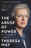 Book Cover for The Abuse of Power by Theresa May