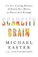 Book Cover for Scarcity Brain by Michael Easter