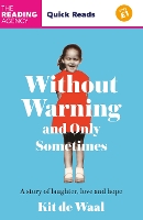 Book Cover for Without Warning and Only Sometimes by Kit de Waal