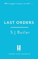 Book Cover for Last Orders by S. J. Butler