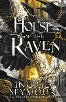 Book Cover for House of the Raven by Ingrid Seymour