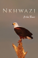 Book Cover for Nkhwazi by Arthur Thomas