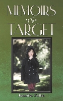 Book Cover for Memoirs of the Target by Jennifer Fallet