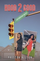 Book Cover for Hood 2 Good by Preston Nelson