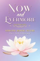 Book Cover for Now and Evermore by Sarojini Bertha Peters