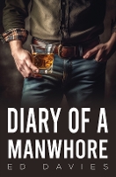 Book Cover for Diary of a Manwhore by Ed Davies