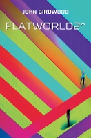 Book Cover for FlatWorld2^ by John Girdwood