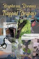 Book Cover for Bosphorus Dreams and Trappist Despair by J.P. Canalias