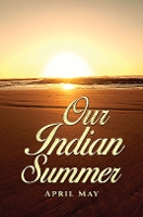 Book Cover for Our Indian Summer by April May