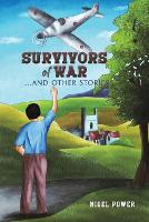 Book Cover for Survivors of War by Nigel Power