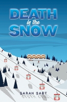 Book Cover for Death in the Snow by Sarah Sabt