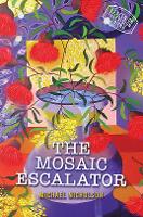 Book Cover for The Mosaic Escalator by Michael Nicholson