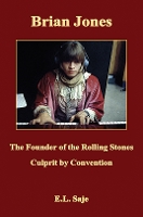 Book Cover for Brian Jones, the Founder of the Rolling Stones by E.L. Saje