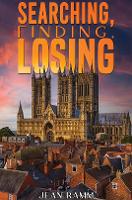 Book Cover for Searching, Finding, Losing by Jean Ramm