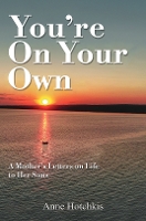 Book Cover for You're On Your Own by Anne Hotchkis