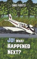 Book Cover for Jo! What Happened Next? by Chris Forsyth