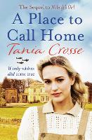 Book Cover for A Place to Call Home by Tania Crosse