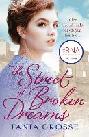 Book Cover for The Street of Broken Dreams by Tania Crosse