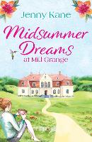 Book Cover for Midsummer Dreams at Mill Grange by Jenny Kane