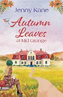 Book Cover for Autumn Leaves at Mill Grange by Jenny Kane