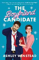 Book Cover for The Boyfriend Candidate by Ashley Winstead