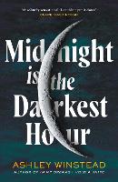 Book Cover for Midnight is the Darkest Hour by Ashley Winstead