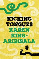 Book Cover for Kicking Tongues by Karen King-Aribisala