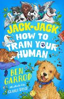 Book Cover for Jack-Jack, How to Train Your Human by Ben Garrod