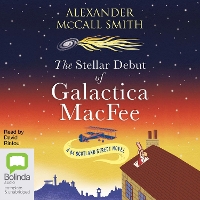 Book Cover for The Stellar Debut of Galactica MacFee by Alexander McCall Smith