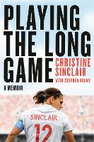 Book Cover for Playing The Long Game by Christine Sinclair, Stephen Brunt