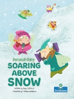 Book Cover for Soaring Above Snow by Amy Culliford