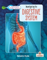 Book Cover for Investigating the Digestive System by Natalie Hyde