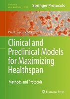 Book Cover for Clinical and Preclinical Models for Maximizing Healthspan by Paul C. Guest