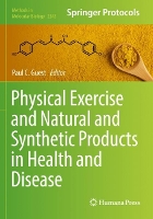 Book Cover for Physical Exercise and Natural and Synthetic Products in Health and Disease by Paul C. Guest