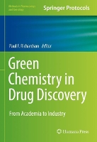 Book Cover for Green Chemistry in Drug Discovery by Paul F Richardson