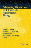 Book Cover for Celebrating J.D. Murray’s contributions to Mathematical Biology by Philip K. Maini