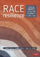 Book Cover for Race Resilience by Victoria E. (Educational Consultant) Romero, Amber N. (Social Worker) Warner, Justin (PreK-8 Principal) Hendrickson