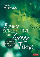 Book Cover for Balance Screen Time With Green Time by Emily Morgan