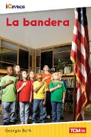 Book Cover for La Bandera by Georgia Beth, iCivics (Organization)