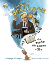 Book Cover for Dietrich Bonhoeffer by Molly Frye Wilmington