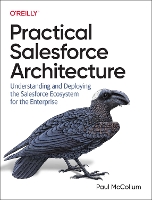 Book Cover for Practical Salesforce Architecture by Paul McCollum