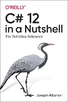 Book Cover for C# 12 in a Nutshell by Joseph Albahari